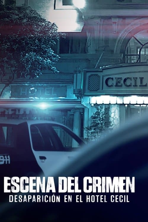 Cartel de Escena del crimen: desaparición en el Hotel Cecil