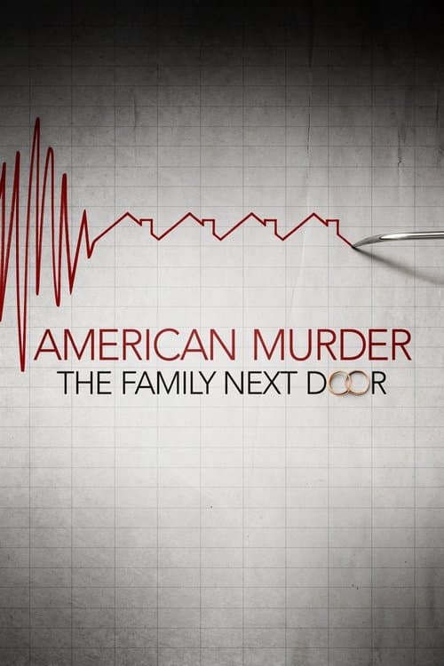 Cartel de American Murder: The Family Next Door